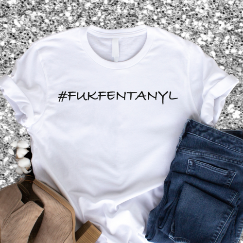 #FUKFENTANYL